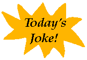 Today's Joke